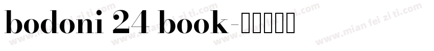 bodoni 24 book字体转换